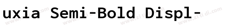 uxia Semi-Bold Displ字体转换